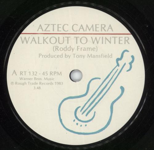Aztec Camera Walk Out To Winter 7" vinyl single (7 inch record / 45) UK AZT07WA298368