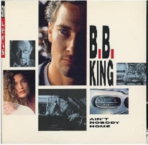 B B King Ain't Nobody Home CD single (CD5 / 5") UK BBKC5AI106085