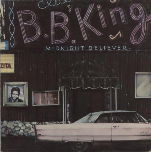 B B King Midnight Believer vinyl LP album (LP record) UK BBKLPMI878714
