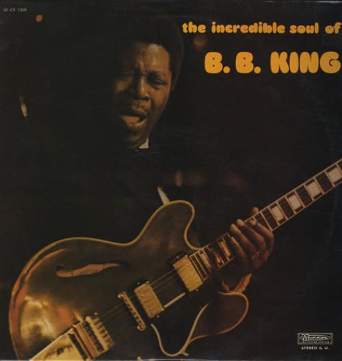 B B King The Incredible Soul Of vinyl LP album (LP record) French BBKLPTH433159