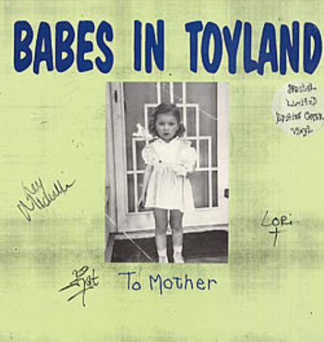 Babes In Toyland To Mother - Autographed vinyl LP album (LP record) UK BITLPTO222870