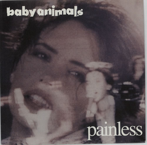 Baby Animals Painless 7" vinyl single (7 inch record / 45) German BNM07PA641861