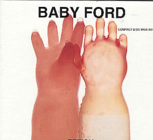 Baby Ford Fetish CD single (CD5 / 5") US BBFC5FE292265