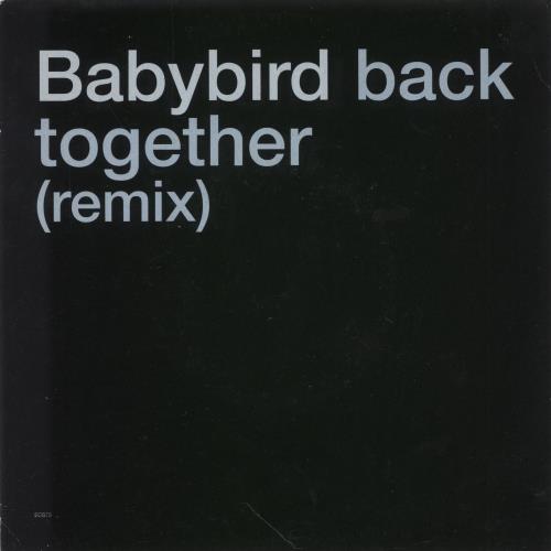 Babybird Back Together - Clear Vinyl 7" vinyl single (7 inch record / 45) UK BYB07BA709104