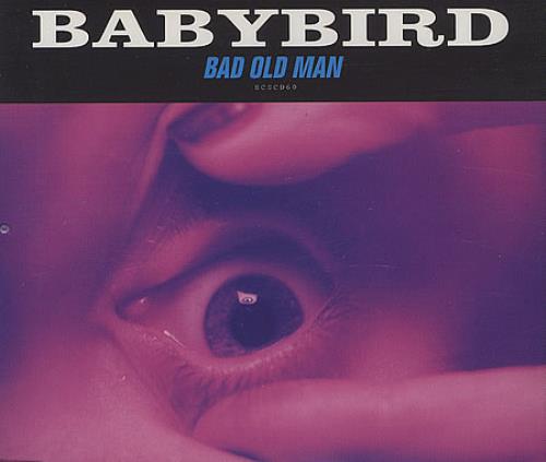 Babybird Bad Old Man CD single (CD5 / 5") UK BYBC5BA368606