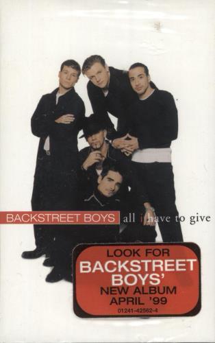 Backstreet Boys All I Have To Give cassette single US BKBCSAL133350