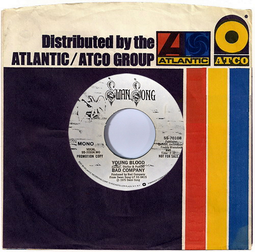 Bad Company Young Blood 7" vinyl single (7 inch record / 45) US BCO07YO623345