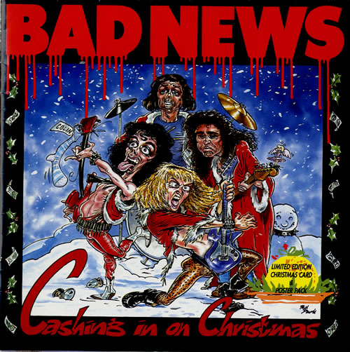 Bad News Cashing In On Christmas - Poster sleeve 7" vinyl single (7 inch record / 45) UK BDN07CA116579