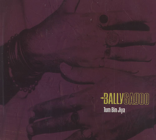 Bally Sagoo Tum Bin Jiya CD single (CD5 / 5") UK B5XC5TU495586