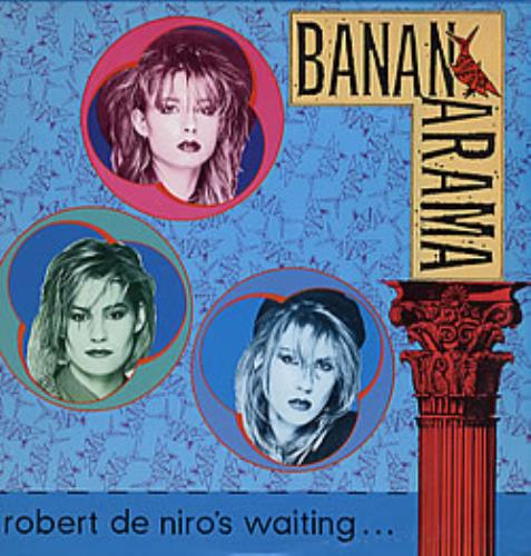 Bananarama Robert De Niro's Waiting 12" vinyl single (12 inch record / Maxi-single) US BAN12RO97616