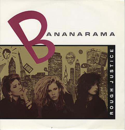 Bananarama Rough Justice 12" vinyl single (12 inch record / Maxi-single) UK BAN12RO45935