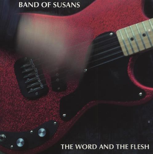 Band Of Susans The Word And The Flesh CD album (CDLP) Dutch BJ0CDTH392682