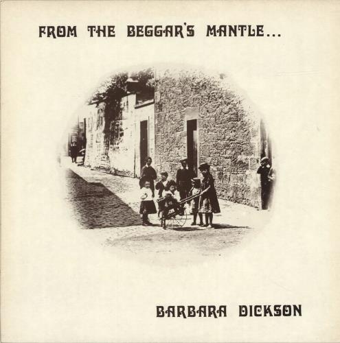 Barbara Dickson From The Beggar's Mantle Fringed With Gold vinyl LP album (LP record) UK BDKLPFR392479