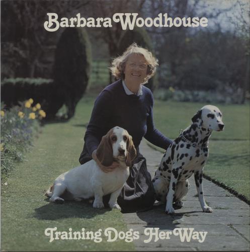 Barbara Woodhouse Training Dogs Her Way vinyl LP album (LP record) UK I07LPTR663146