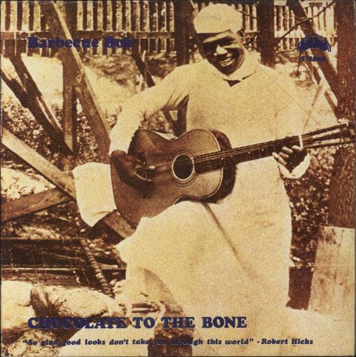 Barbecue Bob Chocolate To The Bone vinyl LP album (LP record) US 5D1LPCH801288