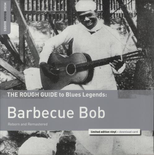 Barbecue Bob The Rough Guide To Blues Legends: Barbecue Bob (Reborn and Remastered) vinyl LP album (LP record) UK 5D1LPTH880583