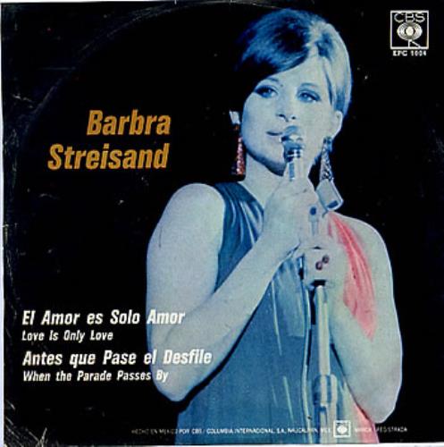 Barbra Streisand El Amor Es Solo Amor 7" vinyl single (7 inch record / 45) Mexican BAR07EL289712