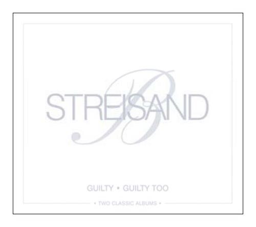 Barbra Streisand Guilty / Guilty Too 2 CD album set (Double CD) UK BAR2CGU406309