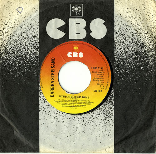 Barbra Streisand My Heart Belongs To Me 7" vinyl single (7 inch record / 45) UK BAR07MY630988