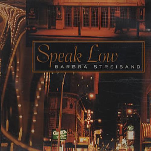 Barbra Streisand Speak Low CD single (CD5 / 5") US BARC5SP25934