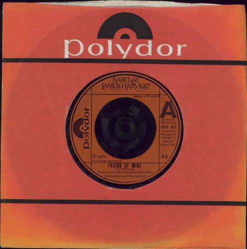 Barclay James Harvest Friend Of Mine 7" vinyl single (7 inch record / 45) UK BJH07FR772106