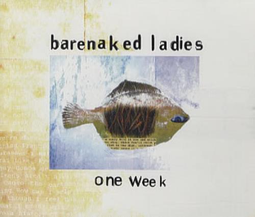 Barenaked Ladies One Week CD single (CD5 / 5") UK BIEC5ON322633