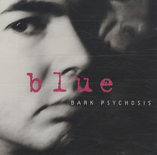 Bark Psychosis Blue CD single (CD5 / 5") UK BCJC5BL340424