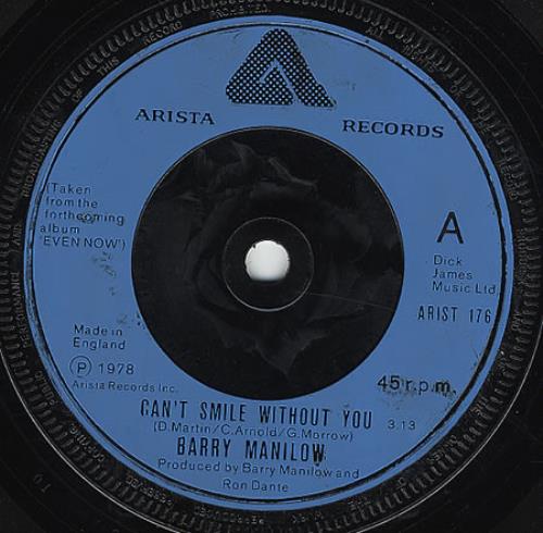 Barry Manilow Can't Smile Without You - Blue Injection 7" vinyl single (7 inch record / 45) UK MNL07CA372276