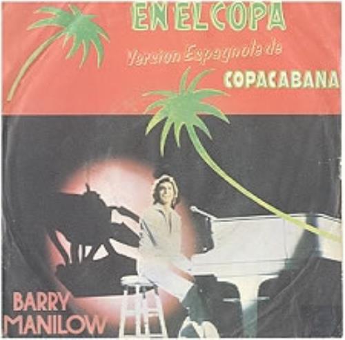 Barry Manilow Copacabana 7" vinyl single (7 inch record / 45) Turkish MNL07CO174291