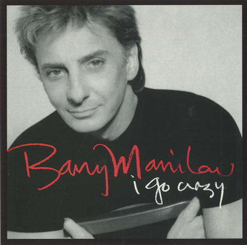 Barry Manilow I Go Crazy CD single (CD5 / 5") US MNLC5IG100554
