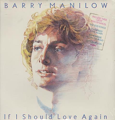 Barry Manilow If I Should Love Again - Sealed vinyl LP album (LP record) US MNLLPIF306030