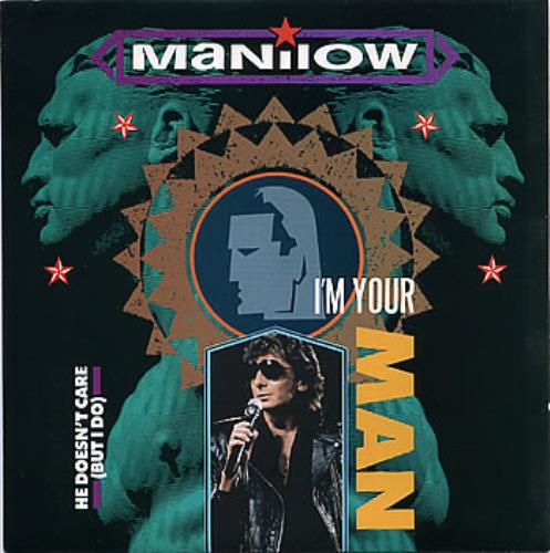 Barry Manilow I'm Your Man 7" vinyl single (7 inch record / 45) UK MNL07IM159152