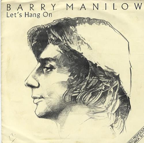 Barry Manilow Lets Hang On 7" vinyl single (7 inch record / 45) Spanish MNL07LE189225
