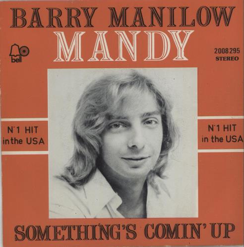 Barry Manilow Mandy 7" vinyl single (7 inch record / 45) Belgian MNL07MA656823