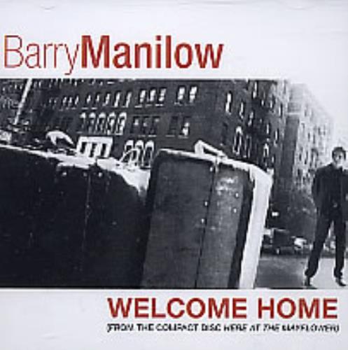 Barry Manilow Welcome Home CD single (CD5 / 5") US MNLC5WE278692