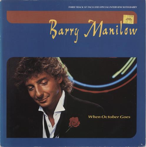 Barry Manilow When October Goes 10" vinyl single (10 inch record) UK MNL10WH39208