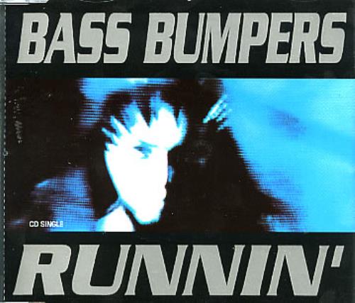 Bass Bumpers Runnin' CD single (CD5 / 5") UK BSBC5RU297440