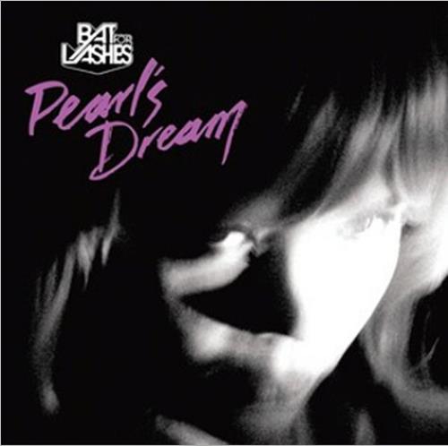 Bat For Lashes Pearl's Dream 7" vinyl single (7 inch record / 45) UK BT707PE472646