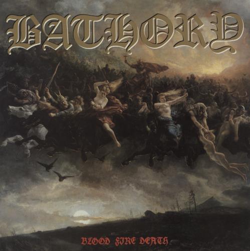 Bathory Blood Fire Death - EX vinyl LP album (LP record) UK E07LPBL586079