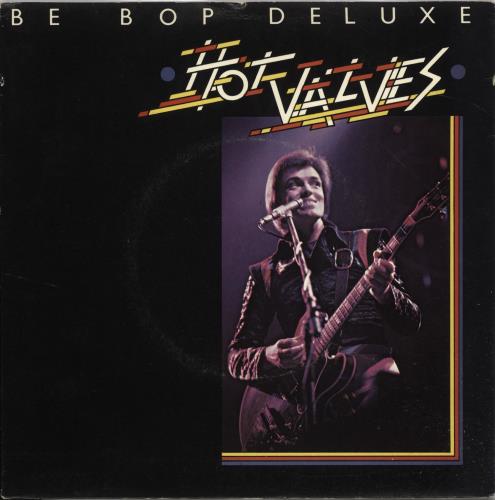 Be Bop Deluxe Hot Valves EP 7" vinyl single (7 inch record / 45) UK BEP07HO690089