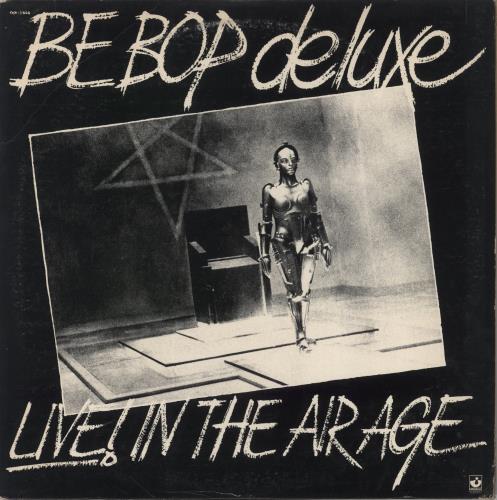 Be Bop Deluxe Live In The Air Age - VG 2-LP vinyl record set (Double LP Album) US BEP2LLI849732