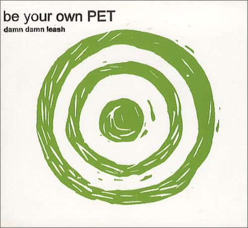 Be Your Own Pet Damn Damn Leash CD single (CD5 / 5") UK BYEC5DA371461