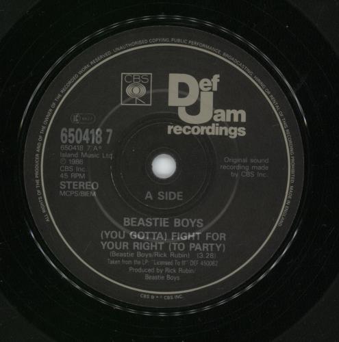 Beastie Boys (You Gotta) Fight For Your Right (To Party) 7" vinyl single (7 inch record / 45) UK BEA07YO35672