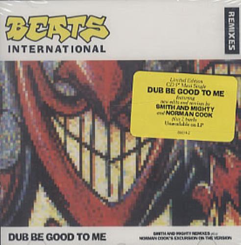 Beats International Dub Be Good To Me CD single (CD5 / 5") US BINC5DU84603