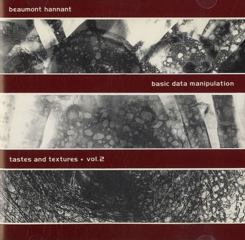 Beaumont Hannant Basic Data Manipulation: Tastes and Textures Vol. 2 CD album (CDLP) UK C9ECDBA562110