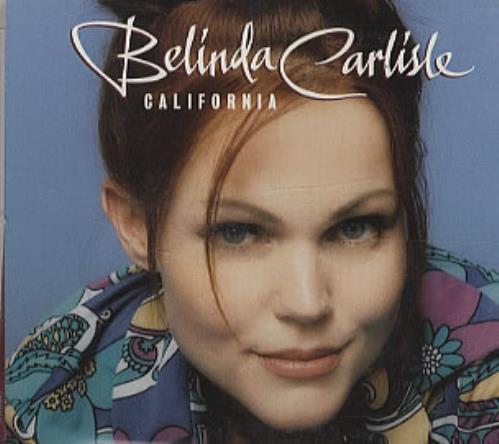 Belinda Carlisle California CD single (CD5 / 5") UK CARC5CA79336