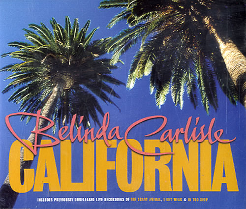 Belinda Carlisle California CD single (CD5 / 5") UK CARC5CA83546