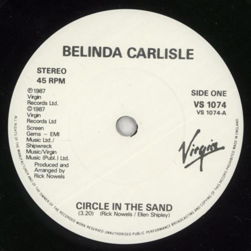 Belinda Carlisle Circle In the Sand 7" vinyl single (7 inch record / 45) UK CAR07CI30590