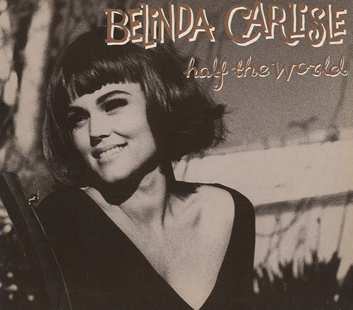 Belinda Carlisle Half The World 2-CD single set (Double CD single) UK CAR2SHA436503