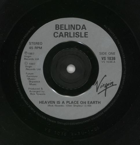 Belinda Carlisle Heaven Is A Place On Earth - inj 7" vinyl single (7 inch record / 45) UK CAR07HE863752